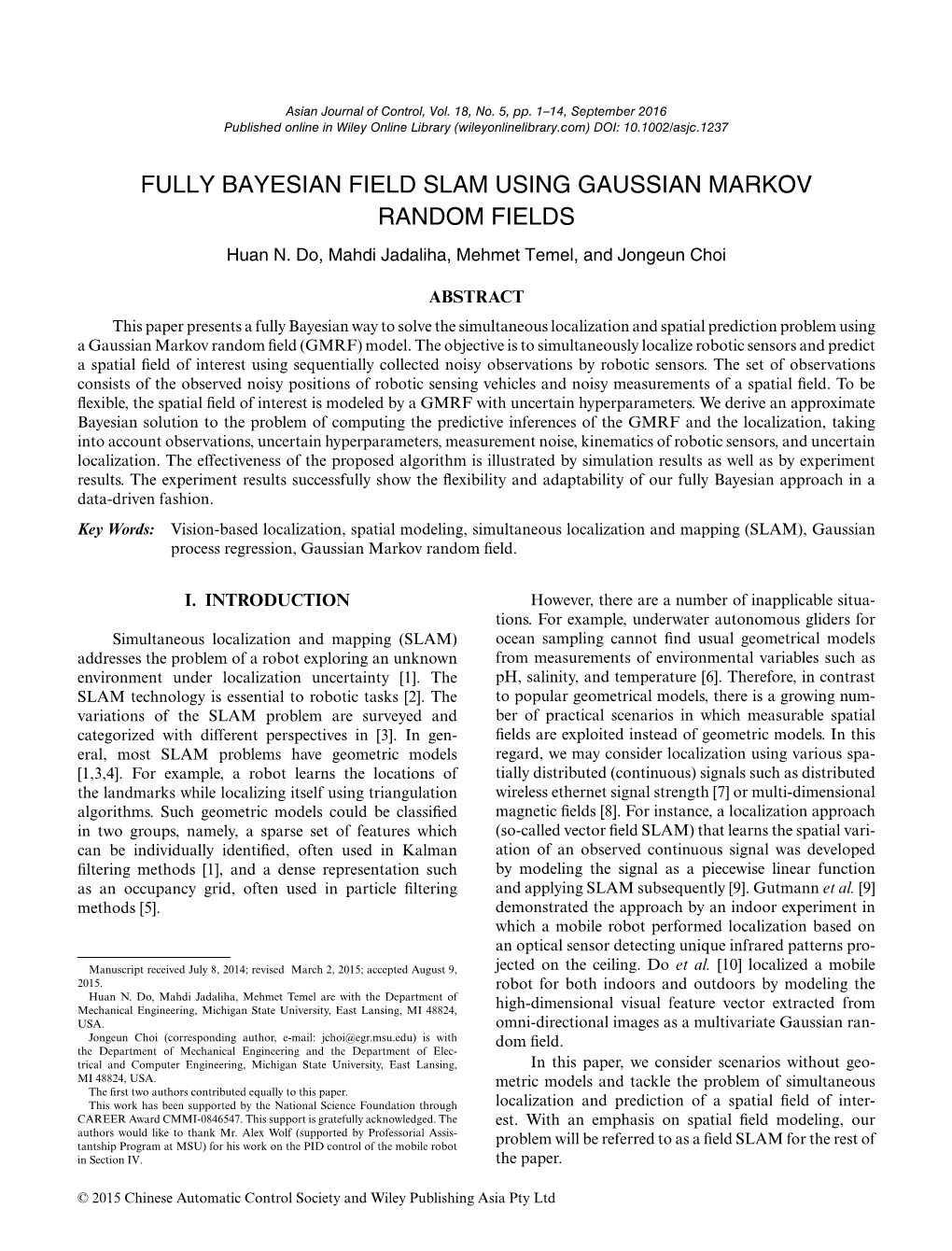 FULLY BAYESIAN FIELD SLAM USING GAUSSIAN MARKOV RANDOM FIELDS Huan N