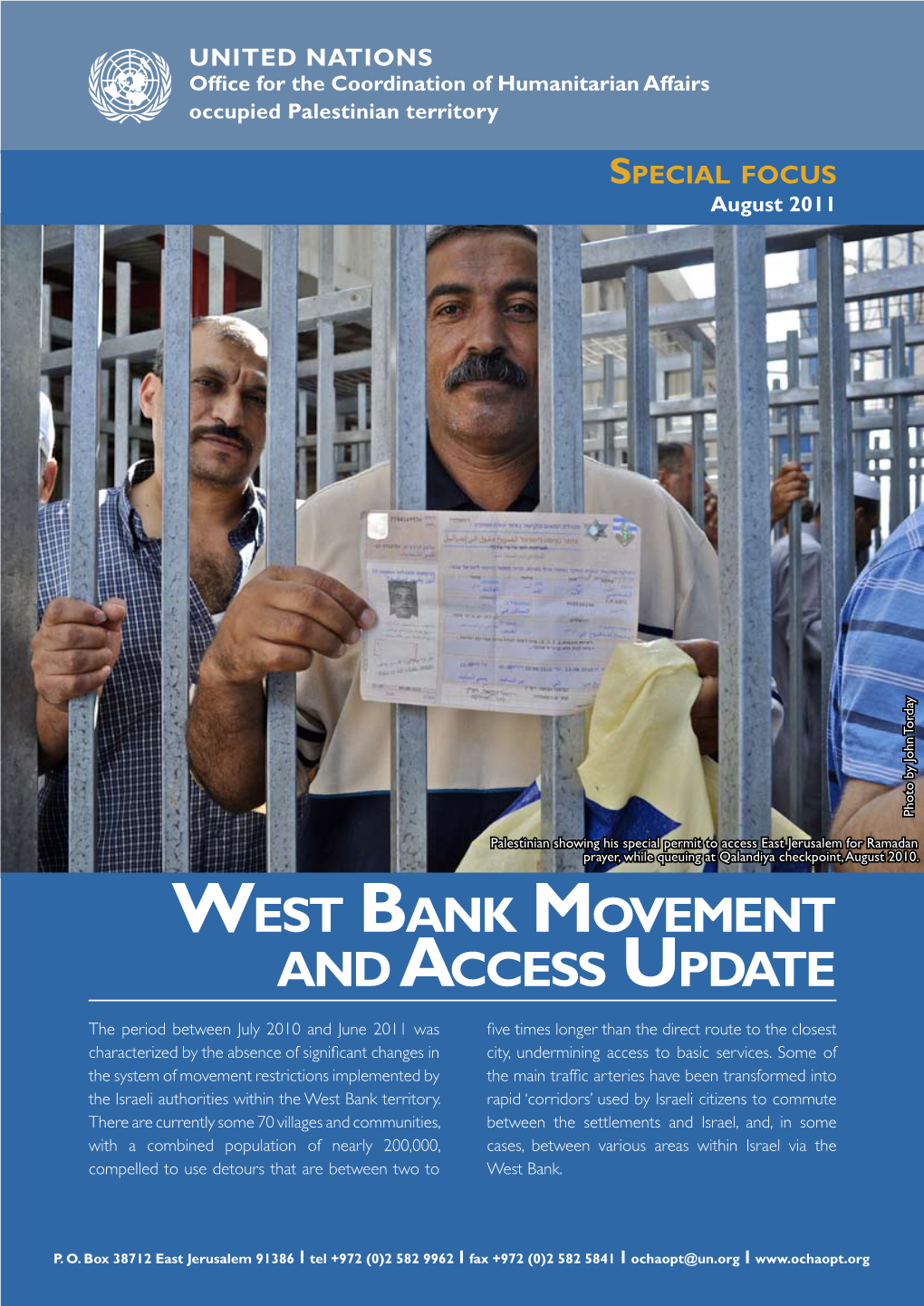 West Bank Movement Andaccess Update