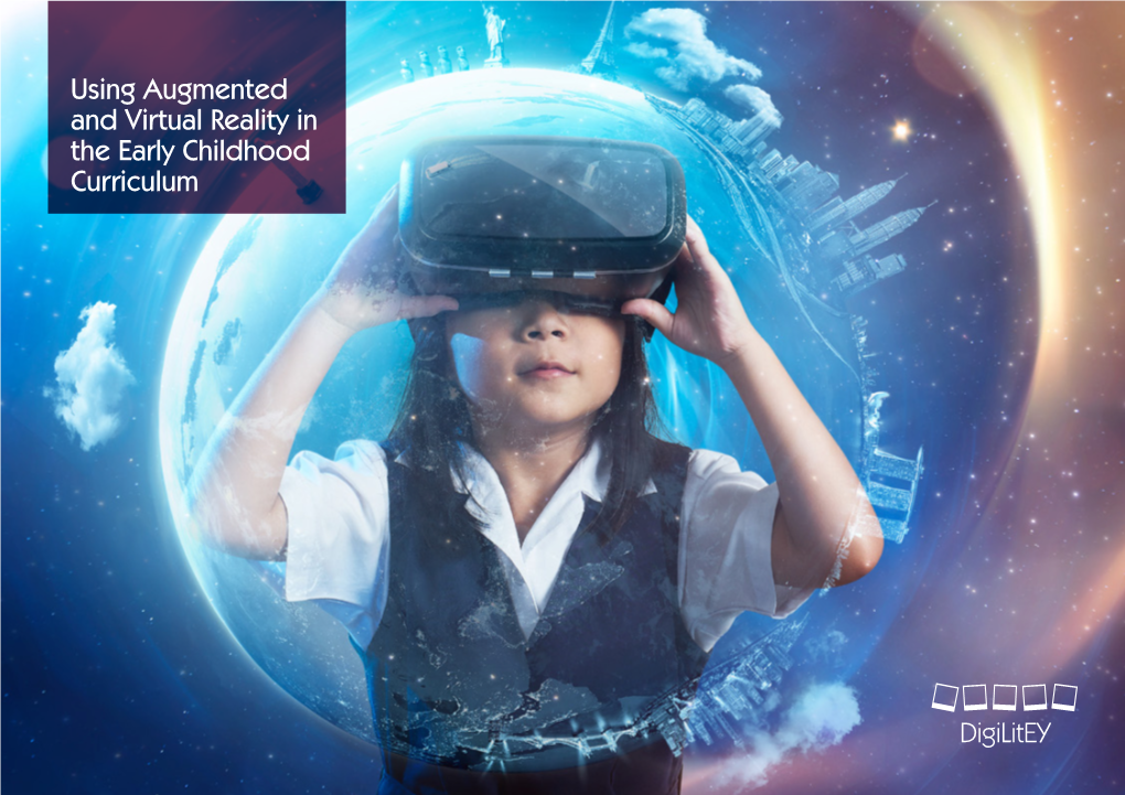 Using Augmented and Virtual Reality in the Early Childhood Curriculum