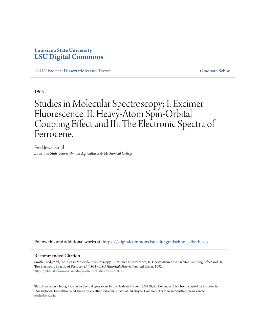 I. Excimer Fluorescence, II. Heavy-Atom Spin-Orbital Coupling Effect and Iii. the Electronic Spectra of Ferrocene.