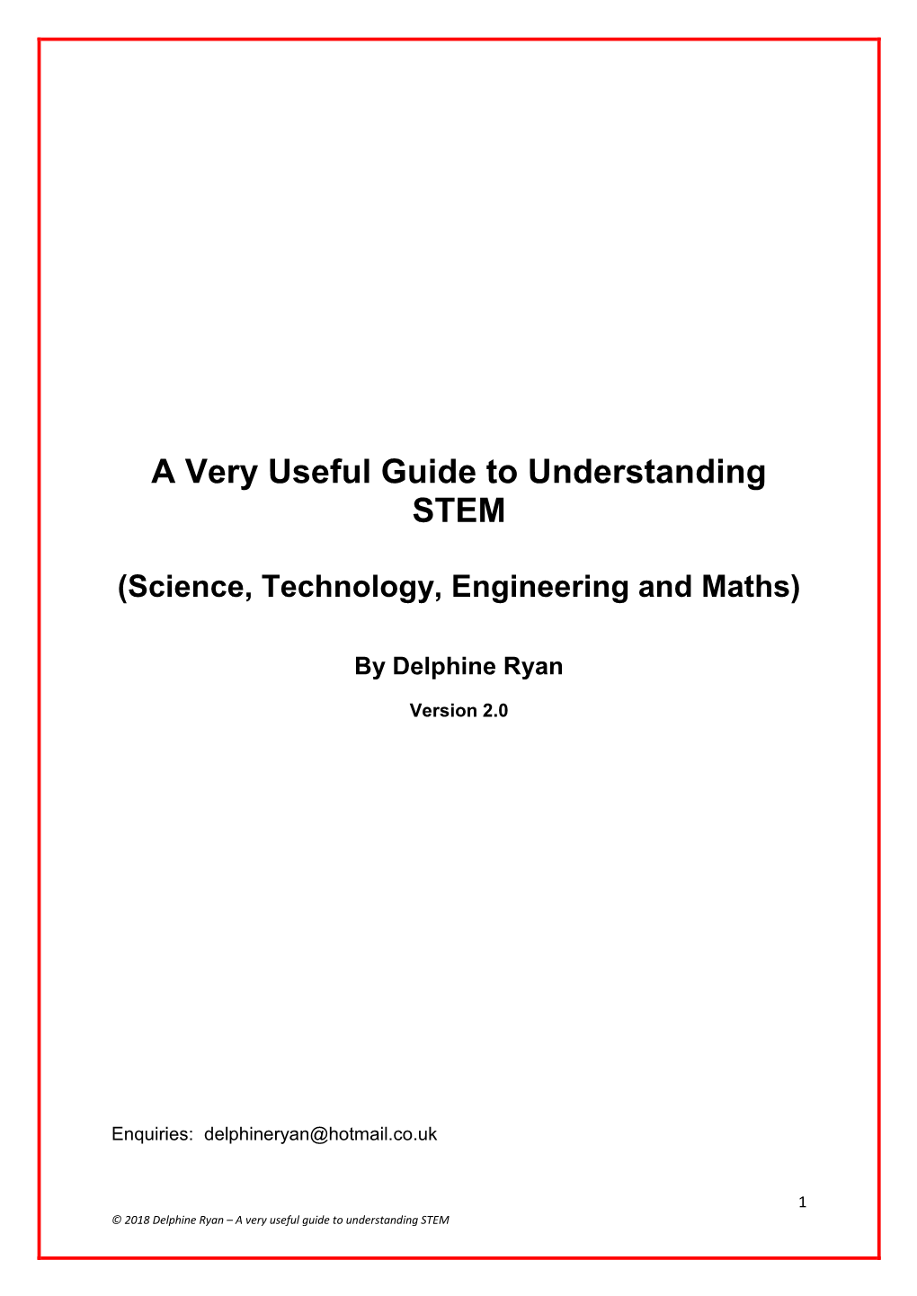 A Very Useful Guide to Understanding STEM