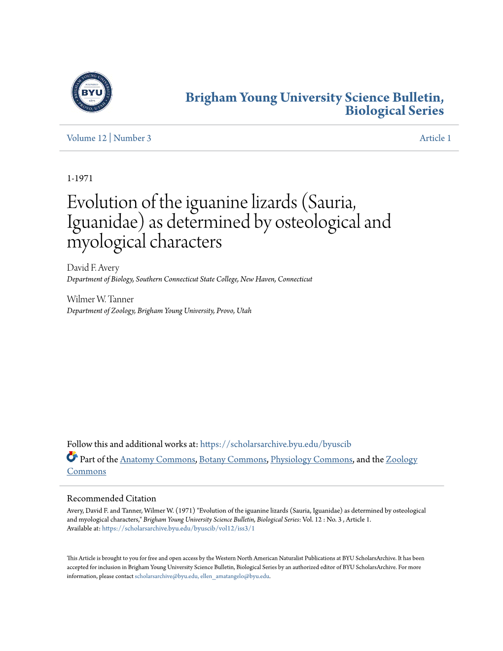 Evolution of the Iguanine Lizards (Sauria, Iguanidae) As Determined by Osteological and Myological Characters David F