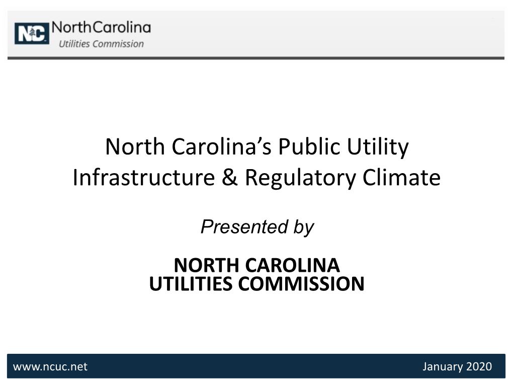 North Carolina's Public Utility Infrastructure & Regulatory Climate