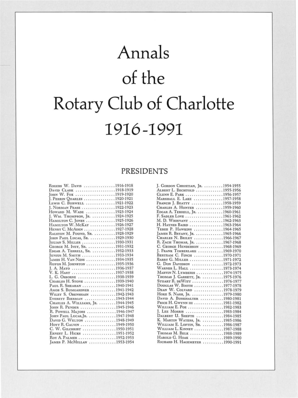 Of the Rotary Club of Charlotte 1916-1991