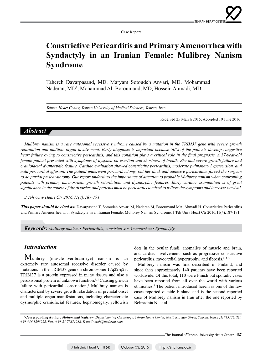 Constrictive Pericarditis and Primary Amenorrhea with Syndactyly in an Iranian Female: Mulibrey Nanism Syndrome