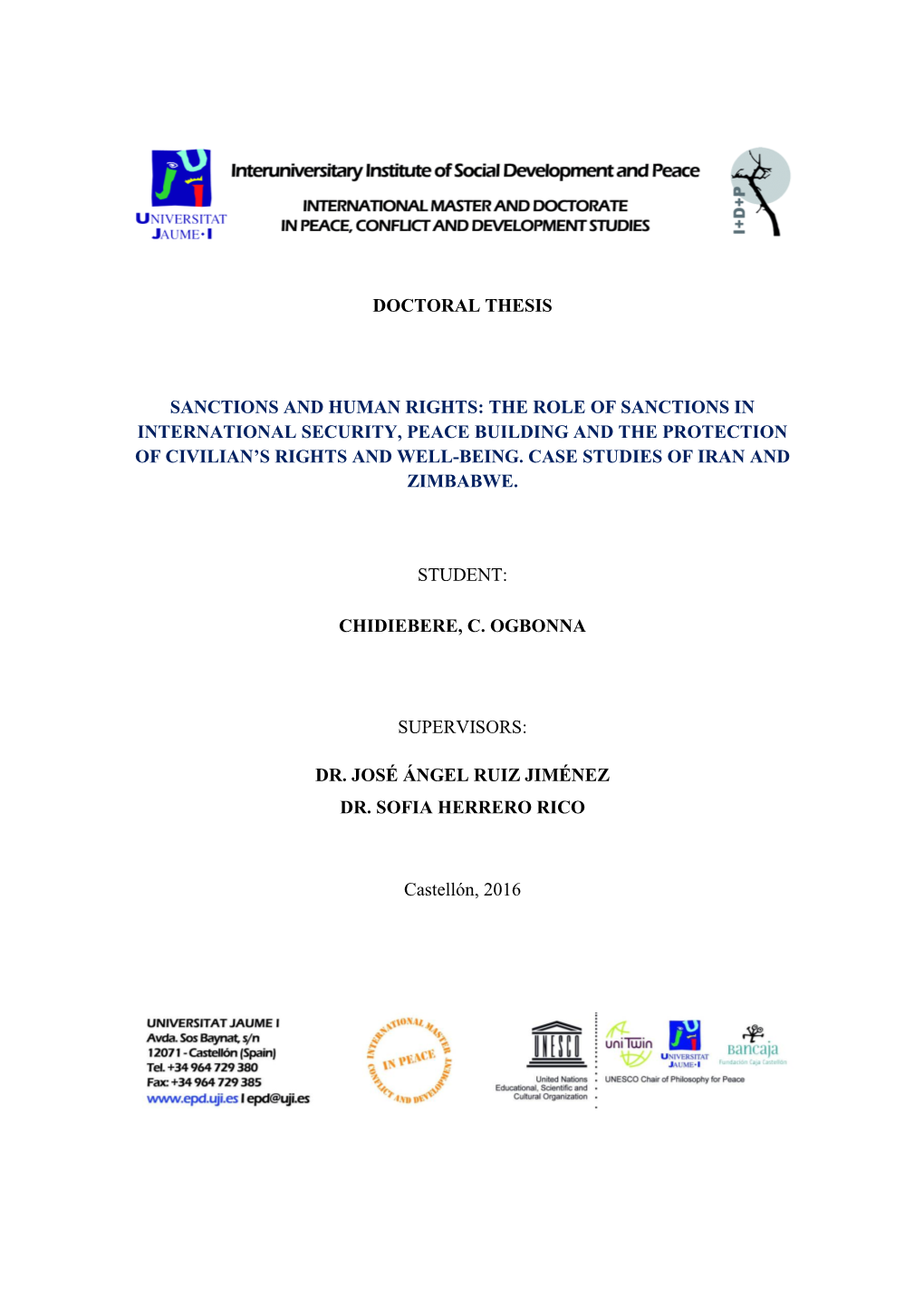 Sanctions and Human Rights: the Role of Sanctions in International Security, Peace Building and the Protection of Civilian’S Rights and Well-Being