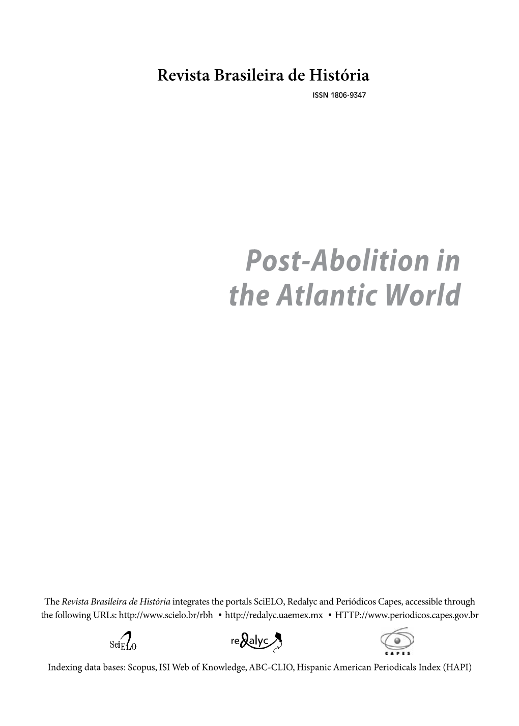 Post-Abolition in the Atlantic World