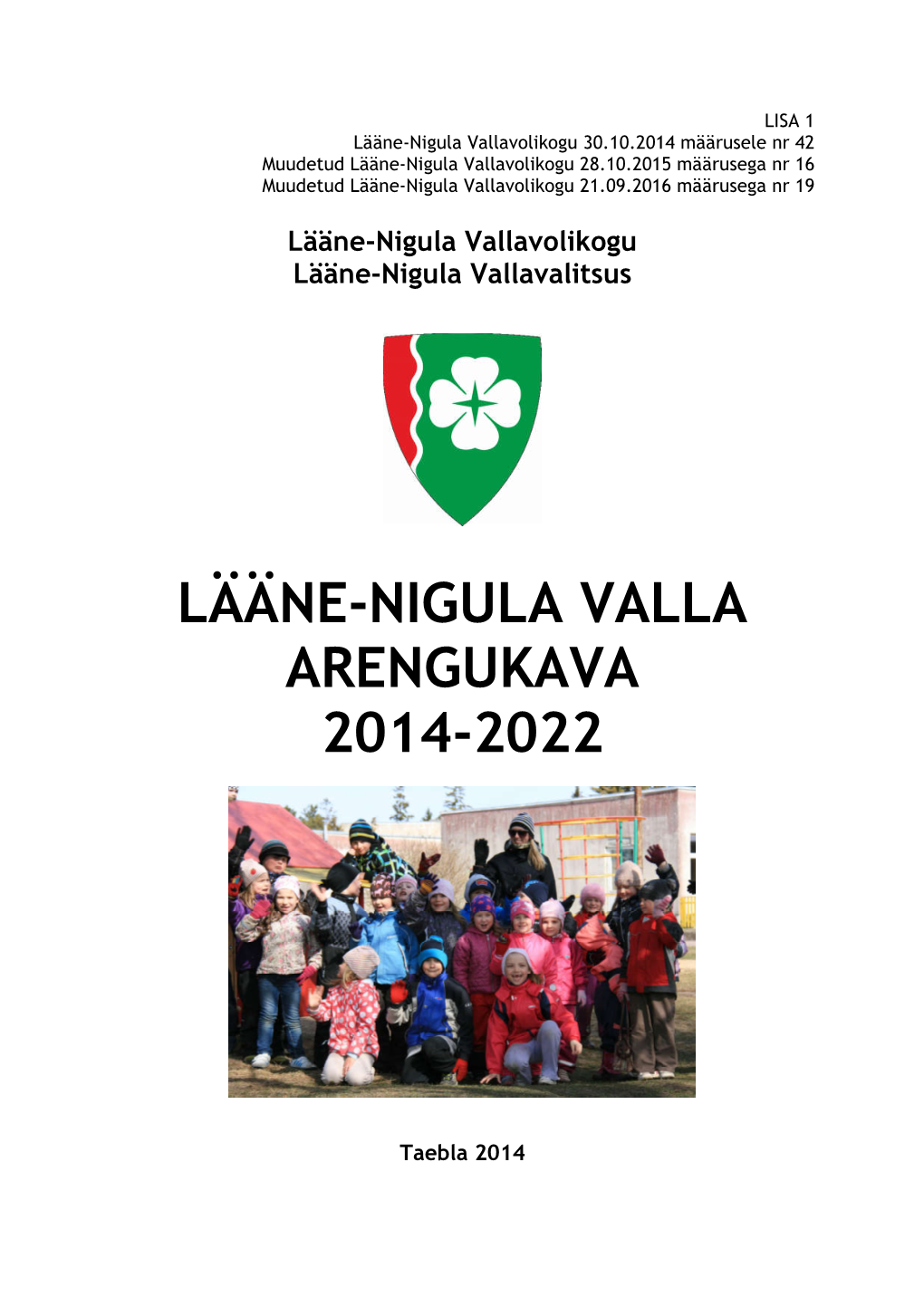 Lääne-Nigula Valla Arengukava 2014-2022