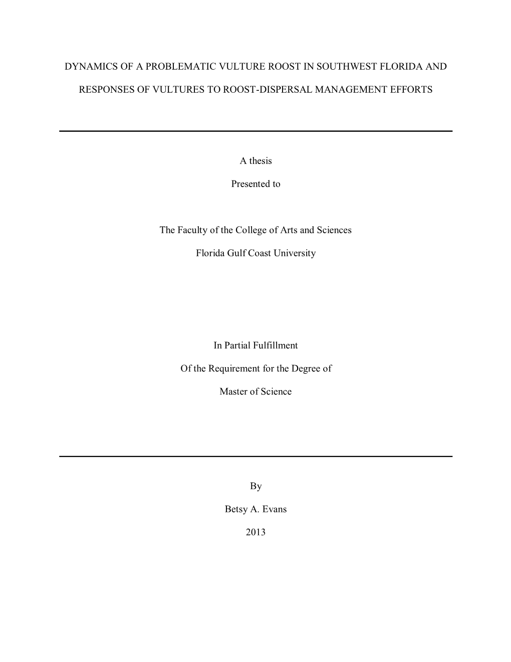 Dynamics of a Problematic Vulture Roost in Southwest Florida and Responses of Vultures to Roost-Dispersal Management Efforts