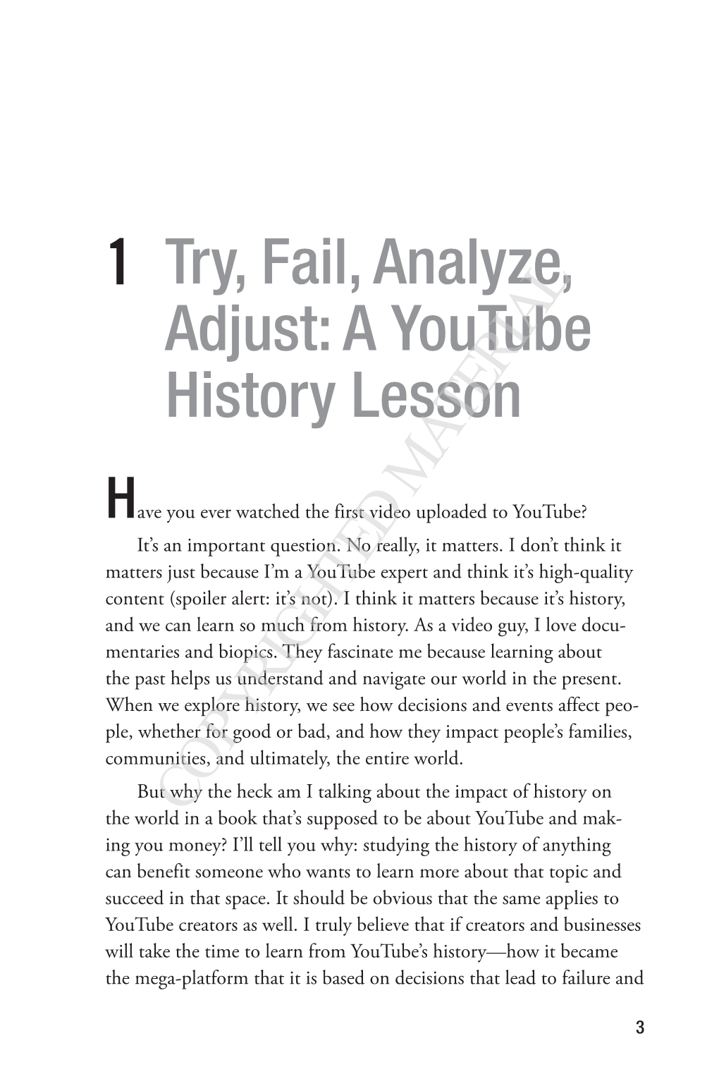 Try, Fail, Analyze, Adjust: a Youtube History Lesson