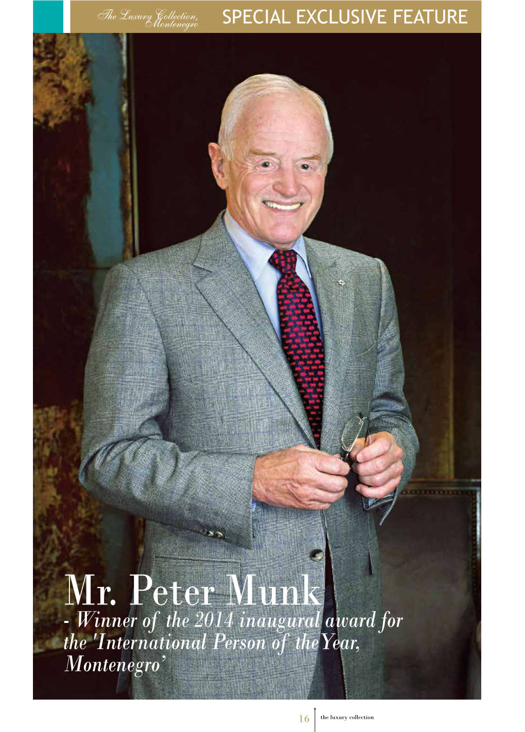 Mr. Peter Munk - Winner of the 2014 Inaugural Award for the 'International Person of Theyear, Montenegro’