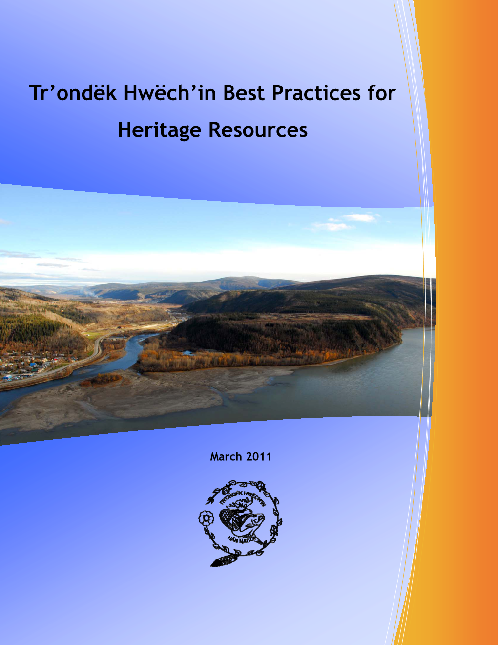 TH Best Practices for Heritage Resources