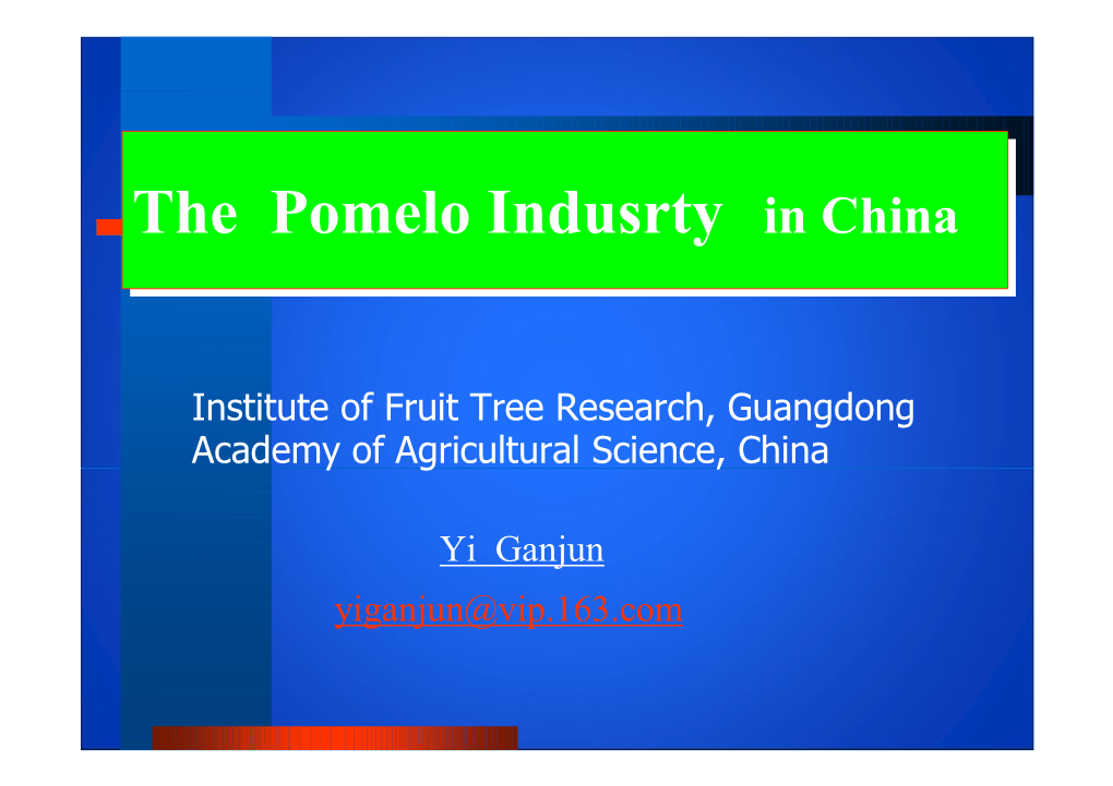 The Production and Area of Pomelo in China (1990-2007)