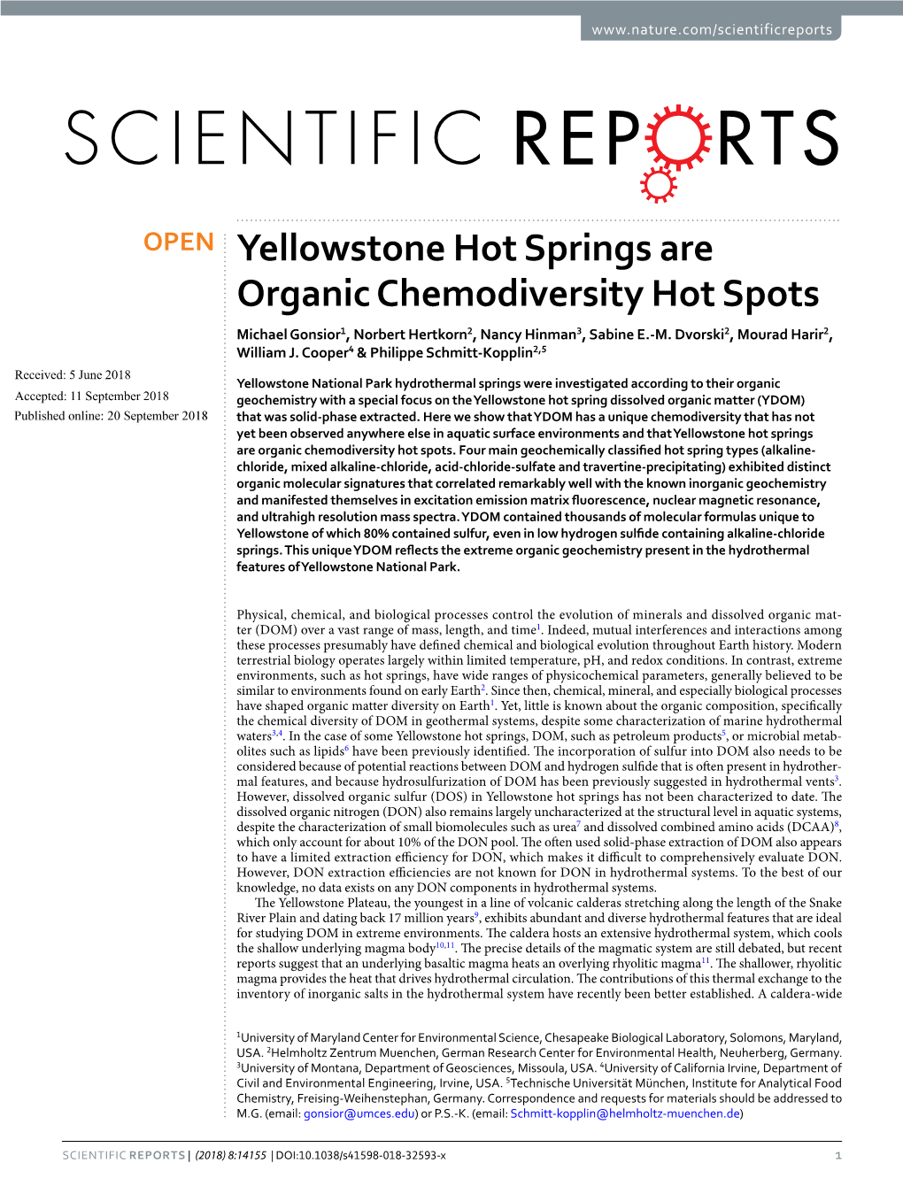 Yellowstone Hot Springs Are Organic Chemodiversity Hot Spots Michael Gonsior1, Norbert Hertkorn2, Nancy Hinman3, Sabine E.-M