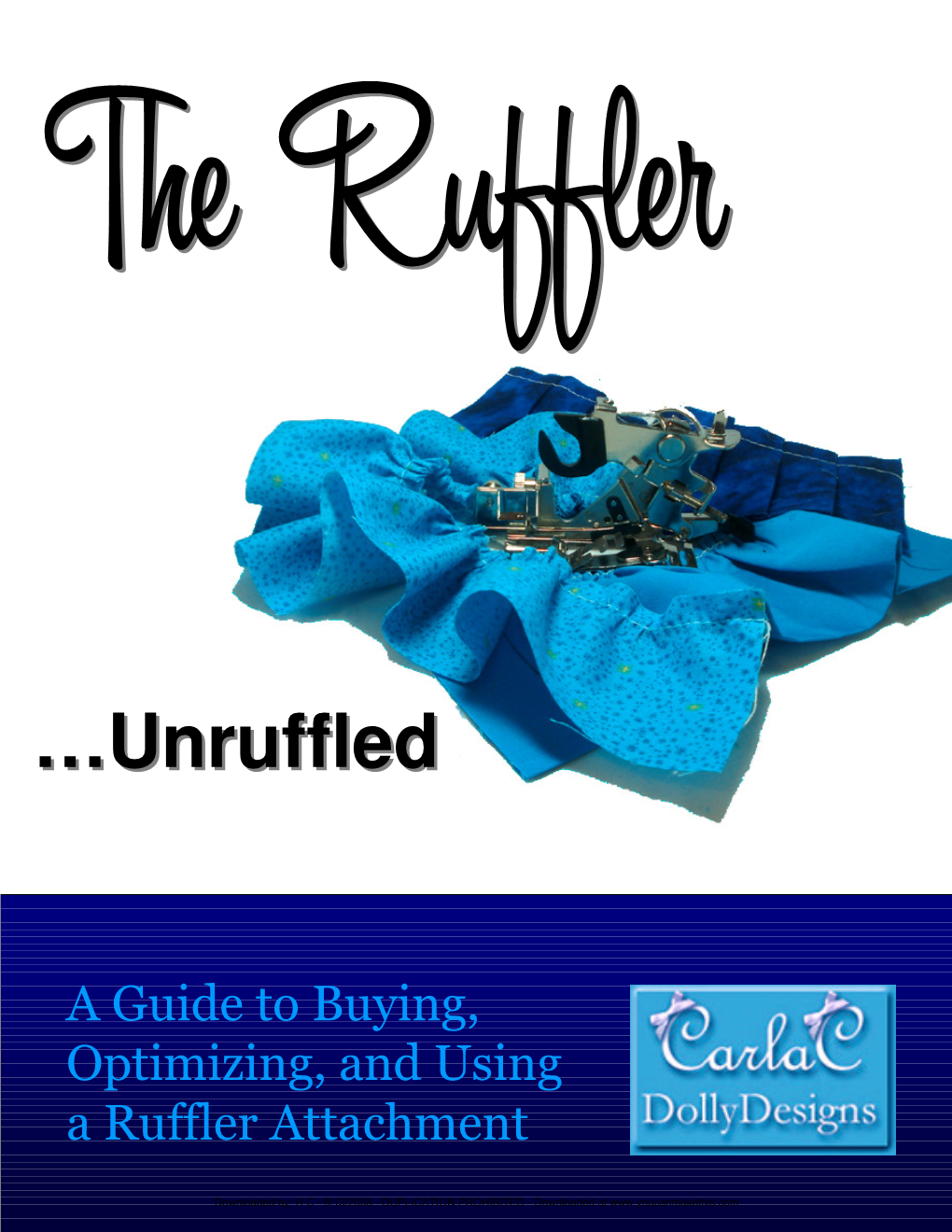 …Unruffled…Unruffled