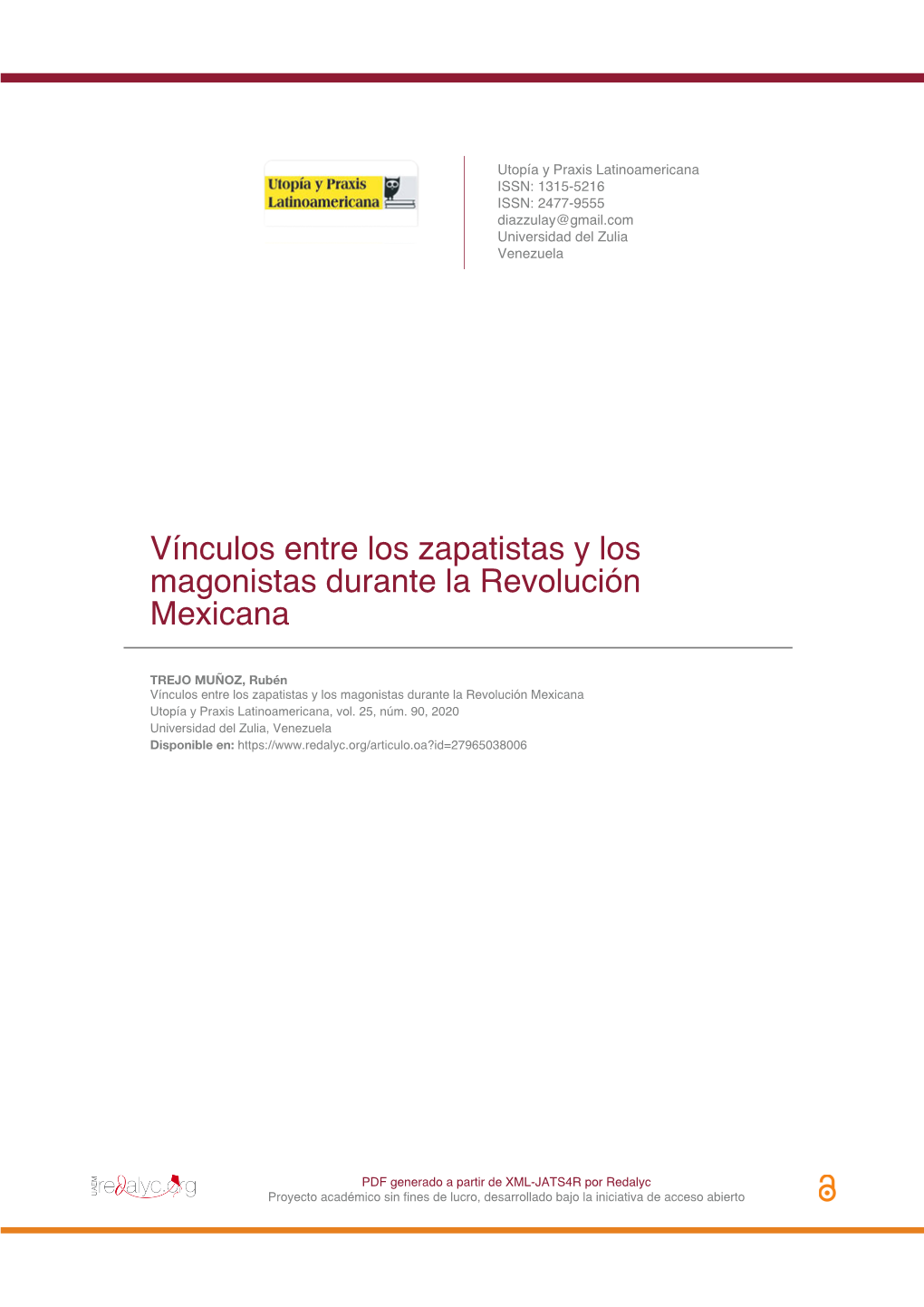 Vínculos Entre Los Zapatistas Y Los Magonistas Durante La Revolución Mexicana