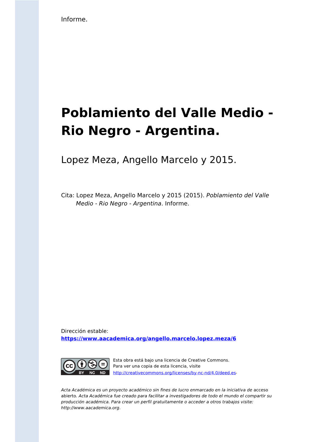 Poblamiento Del Valle Medio - Rio Negro - Argentina