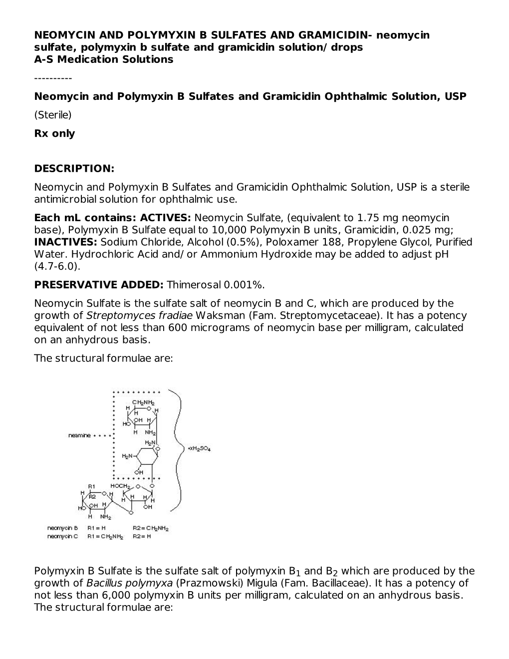 Neomycin and Polymyxin B Sulfates and Gramicidin