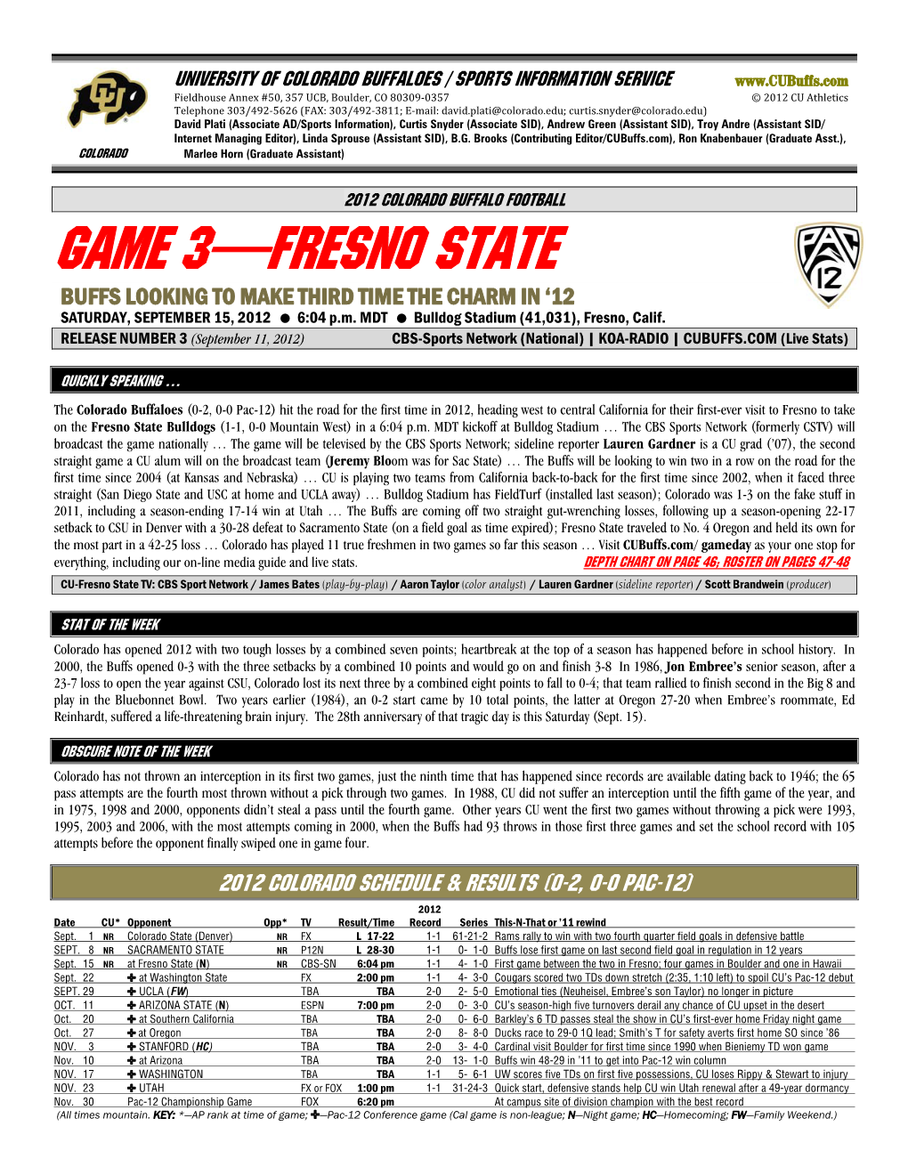 GAME 3—FRESNO STATE BUFFS LOOKING to MAKE THIRD TIME the CHARM in ‘12 SATURDAY, SEPTEMBER 15, 2012 6:04 P.M