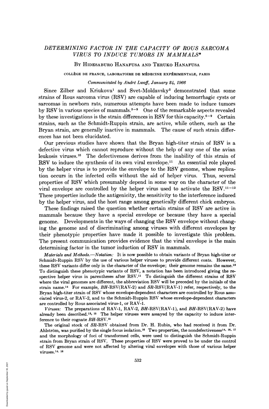 Viral Envelope Are Controlled by the Helper Virus Used to Activate The