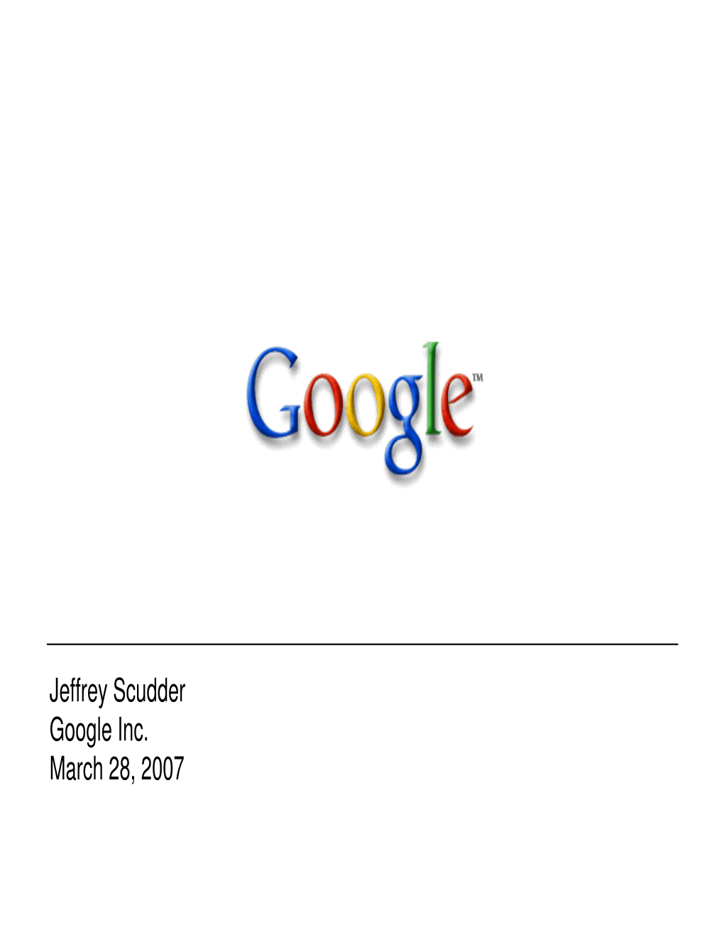 Jeffrey Scudder Google Inc. March 28, 2007 Google Spreadsheets Automation Using Web Services