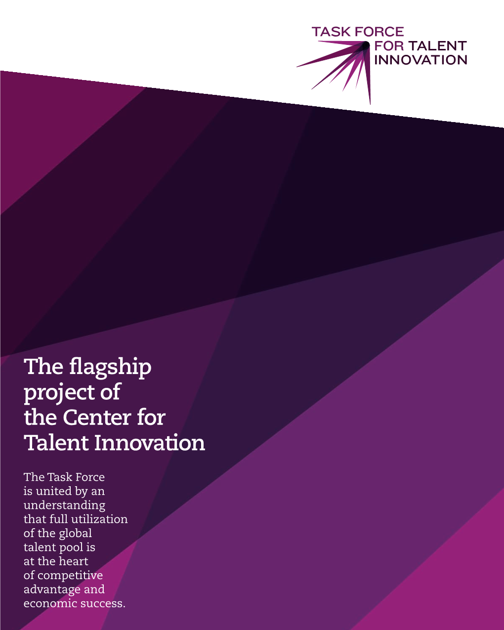 The Flagship Project of the Center for Talent Innovation