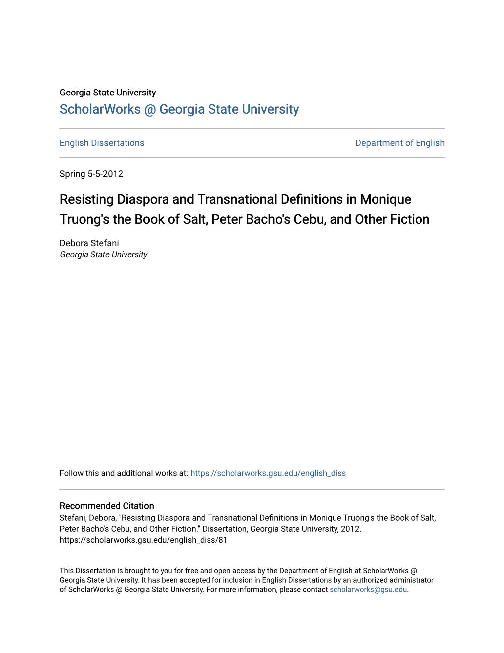 Resisting Diaspora and Transnational Definitions in Monique Truong's the Book of Salt, Peter Bacho's Cebu, and Other Fiction