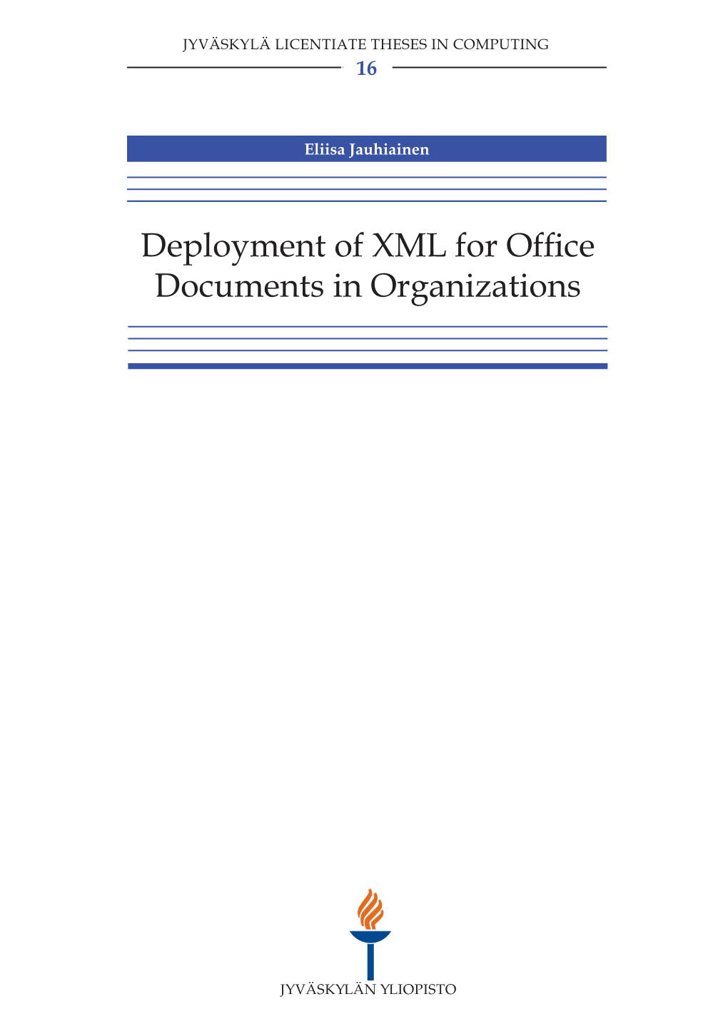 Deployment of XML for Office Documents in Organizations