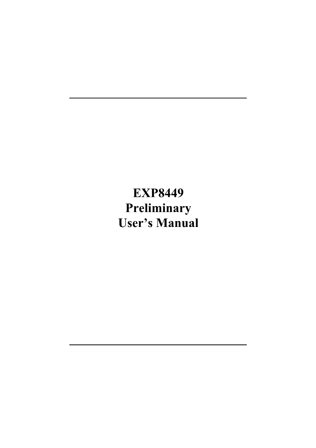 EXP8449 Preliminary User's Manual