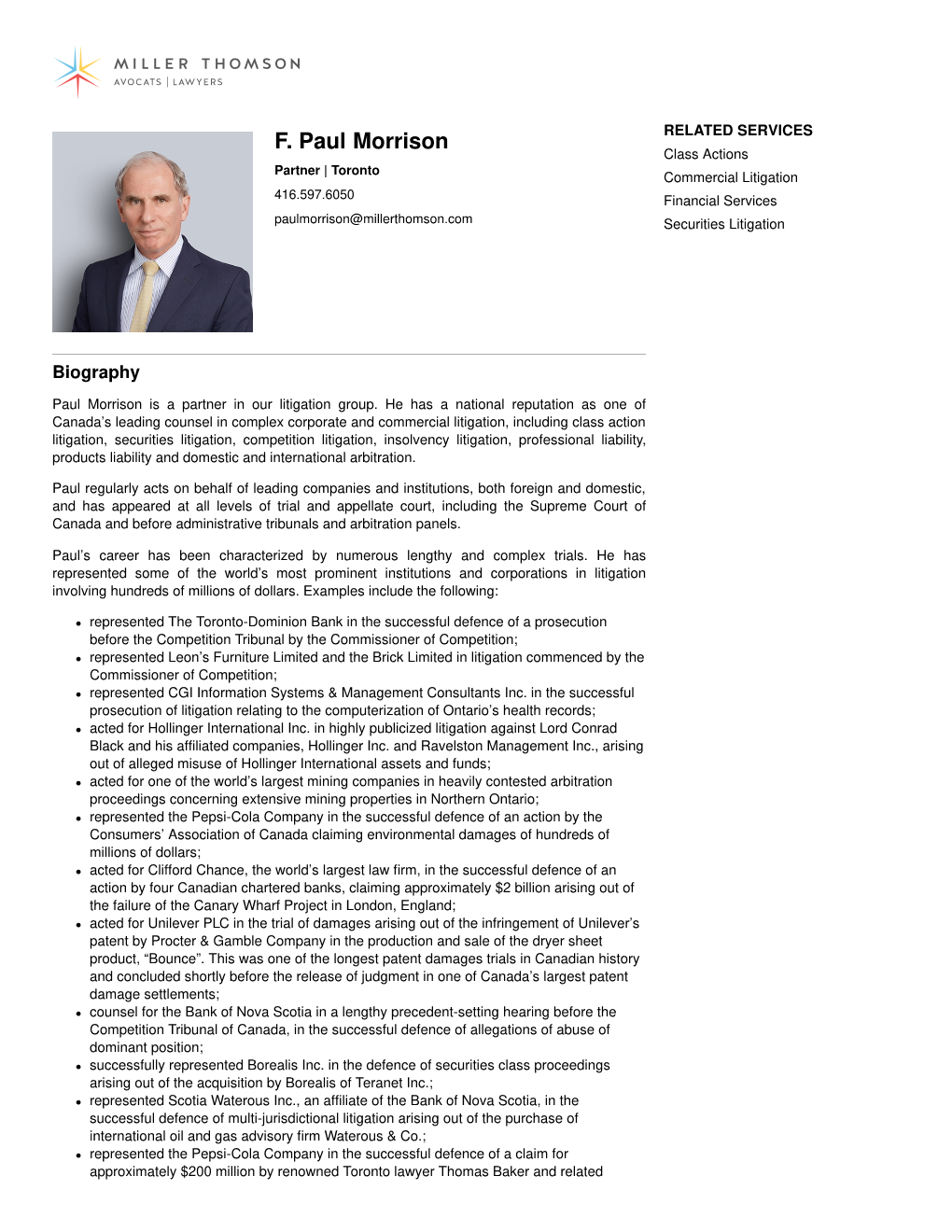 F. Paul Morrison Class Actions Partner | Toronto Commercial Litigation 416.597.6050 Financial Services Paulmorrison@Millerthomson.Com Securities Litigation