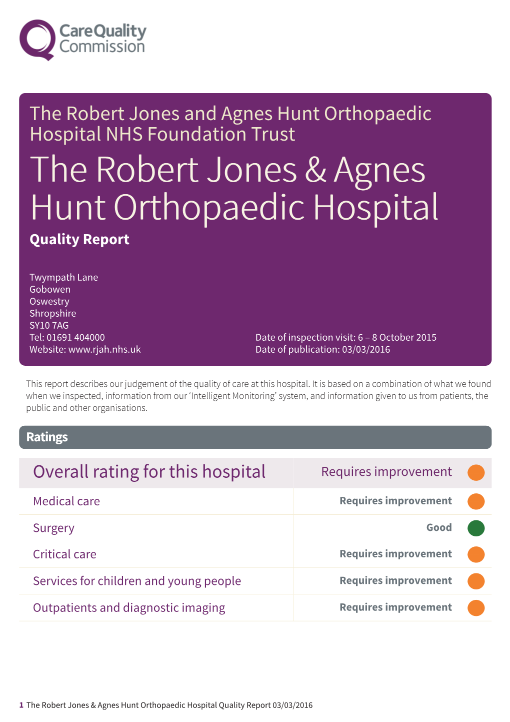 The Robert Jones & Agnes Hunt Orthopaedic & District Hospital NHS