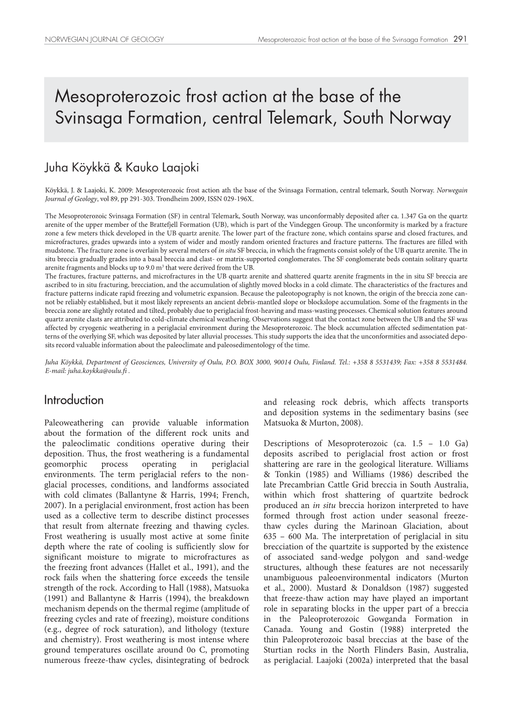 Mesoproterozoic Frost Action at the Base of the Svinsaga Formation 291