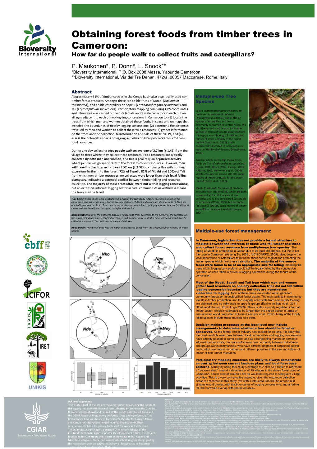 Obtaining Forest Foods from Timber Trees in Cameroon: How Far Do People Walk to Collect Fruits and Caterpillars? P