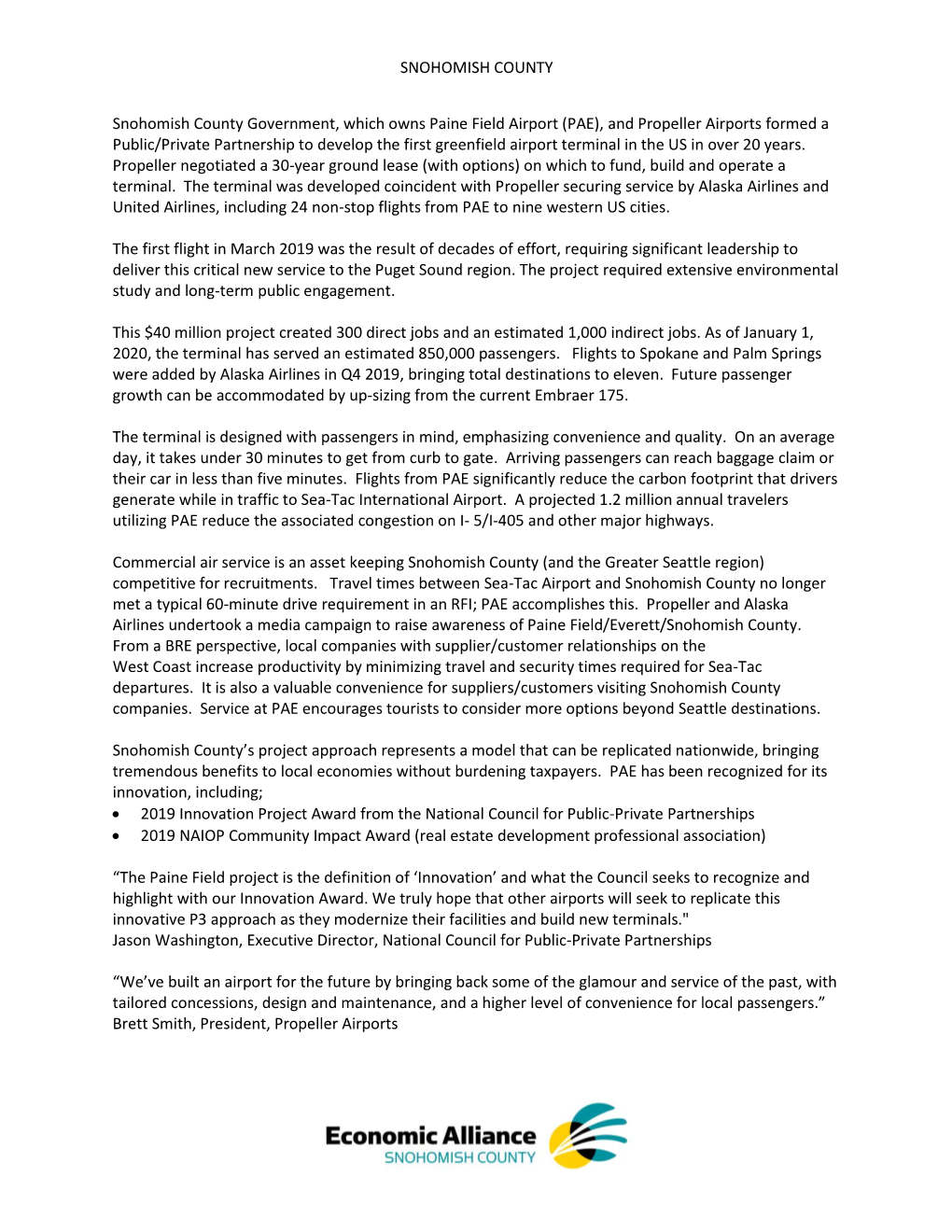 PAE), and Propeller Airports Formed a Public/Private Partnership to Develop the First Greenfield Airport Terminal in the US in Over 20 Years