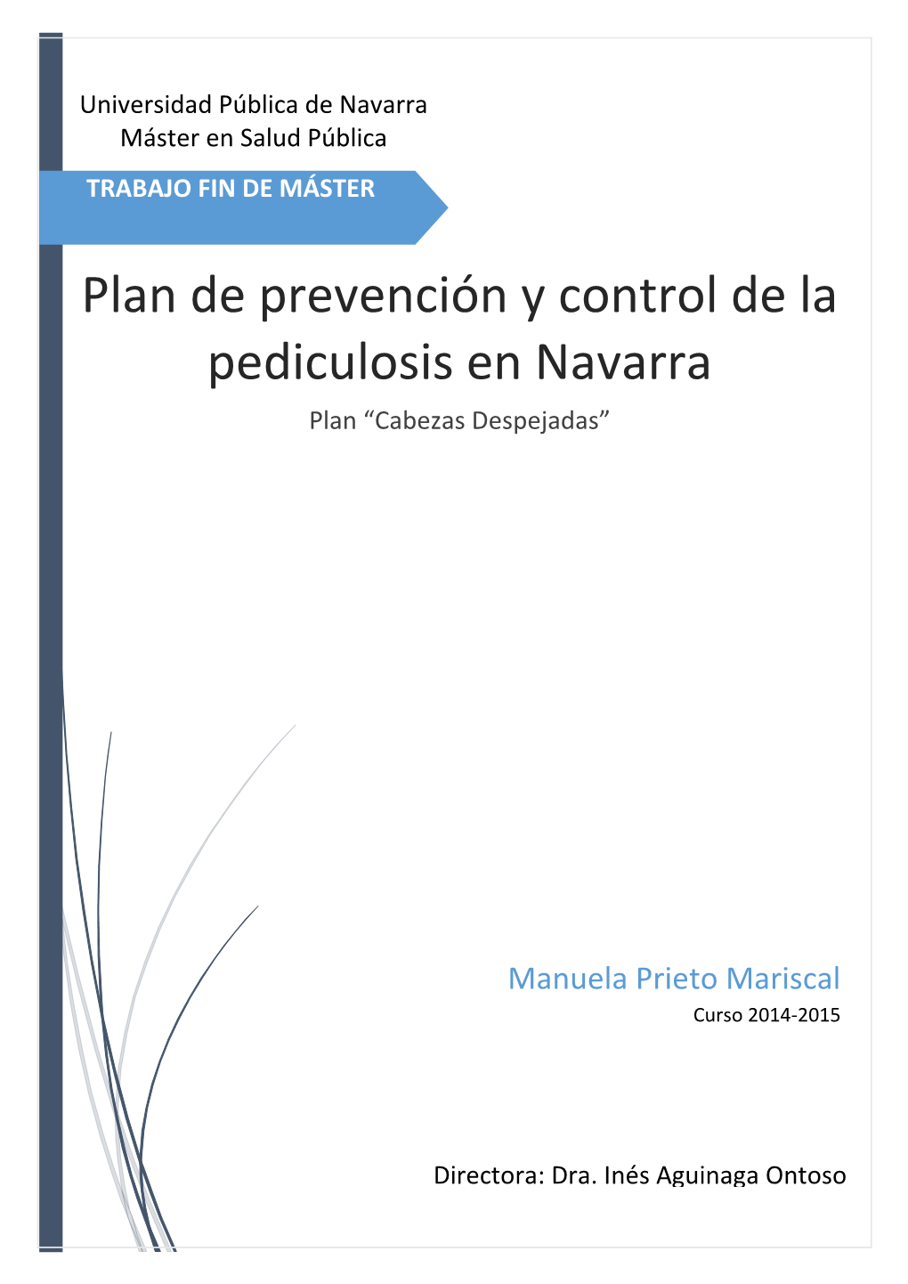 Plan De Prevención Y Control De La Pediculosis En Navarra Pla� �Ca�Ezas Despejadas