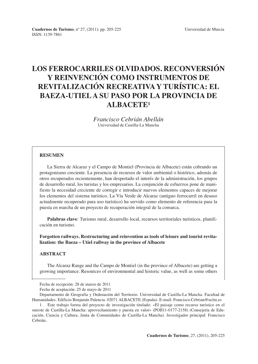 Los Ferrocarriles Olvidados. Reconversión Y