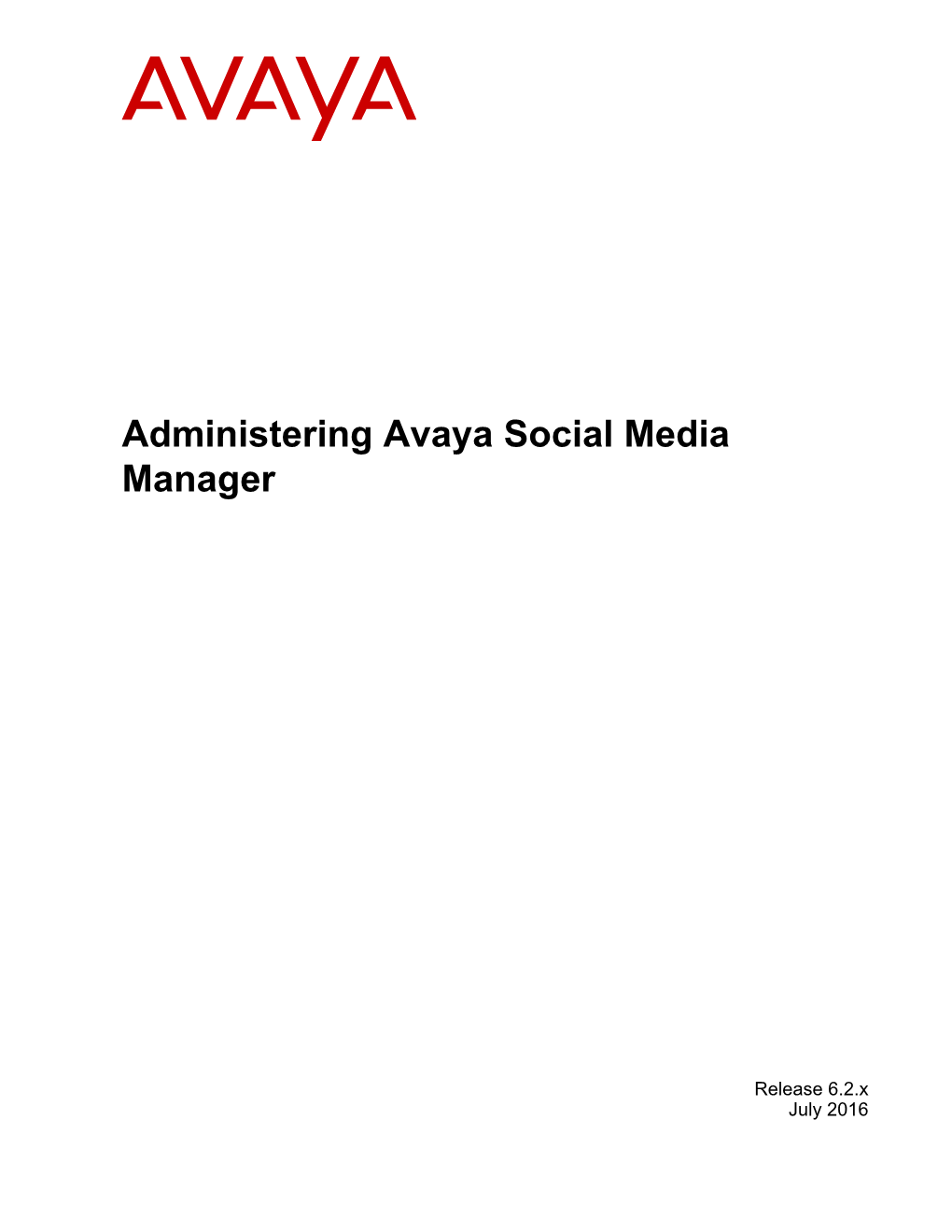 Administering Avaya Social Media Manager