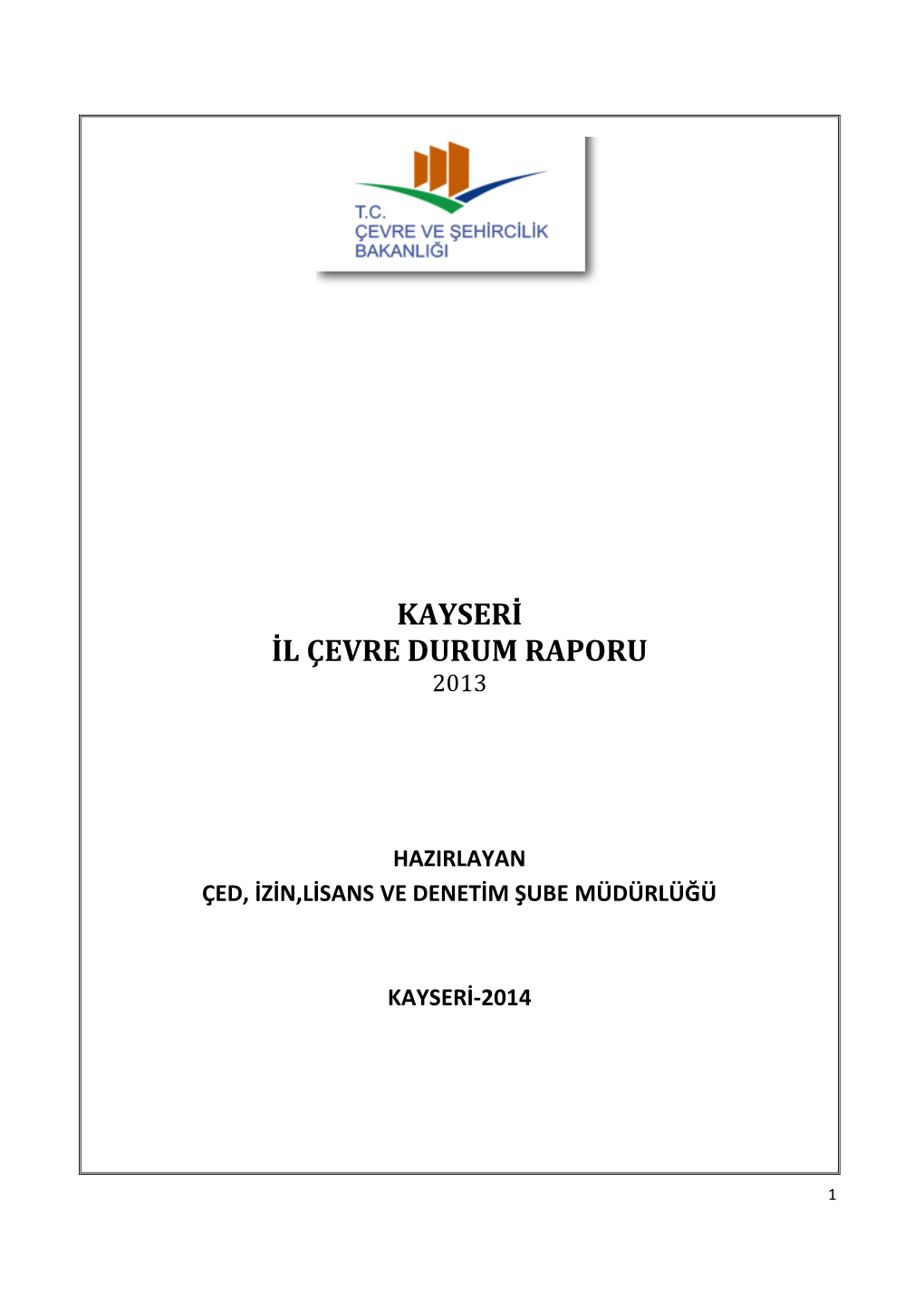 Kayseri Il Çevre Durum Raporu 2013