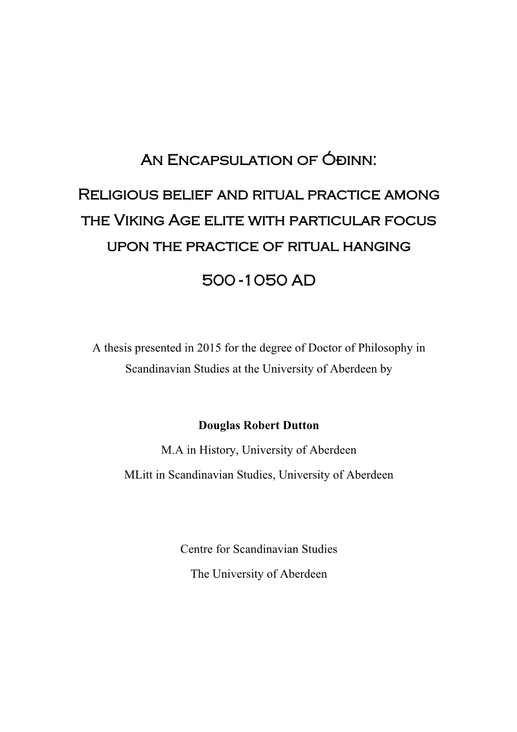 An Encapsulation of Óðinn: Religious Belief and Ritual Practice Among The