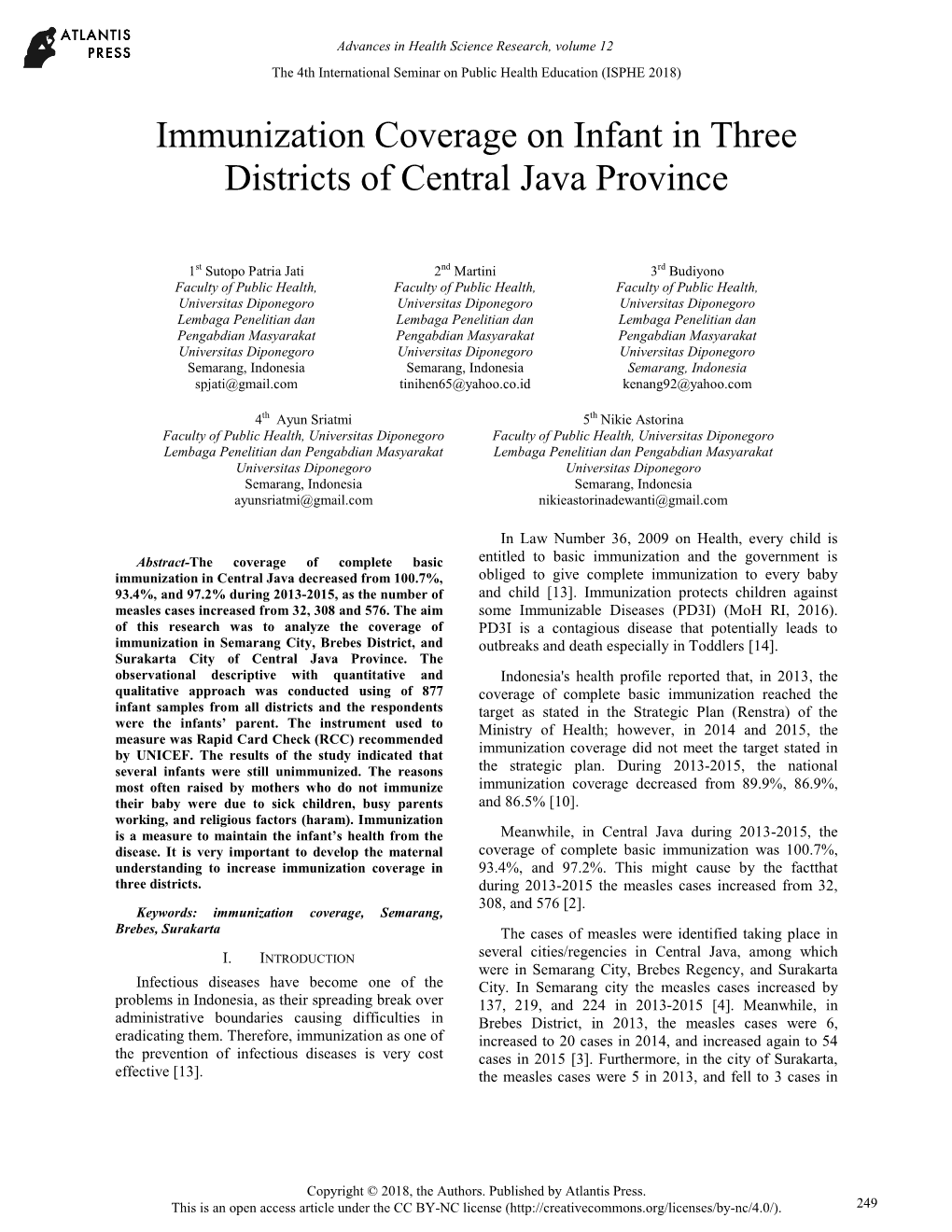 Immunization Coverage on Infant in Three Districts of Central Java Province