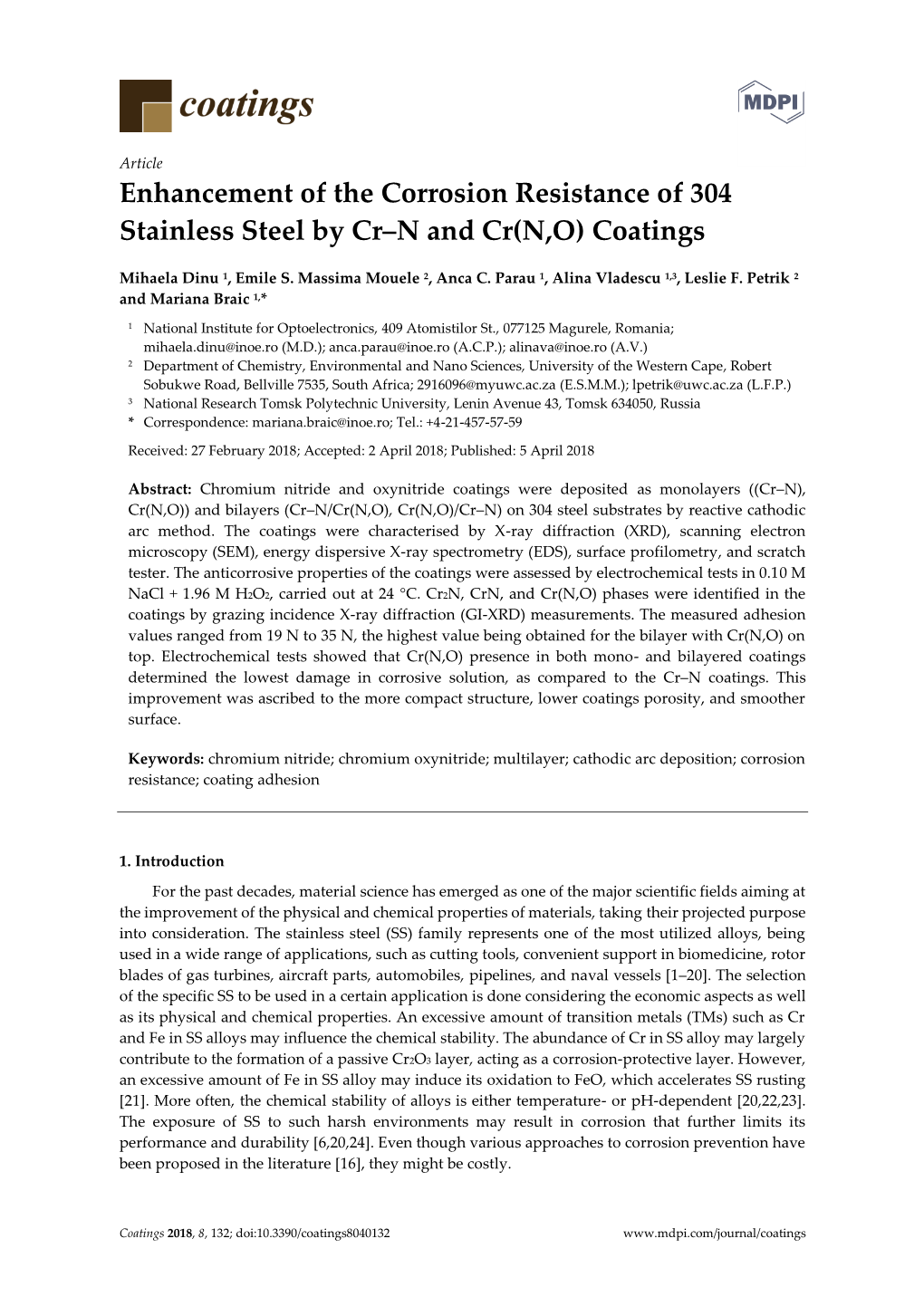 Enhancement of the Corrosion Resistance of 304 Stainless Steel by Cr–N and Cr(N,O) Coatings