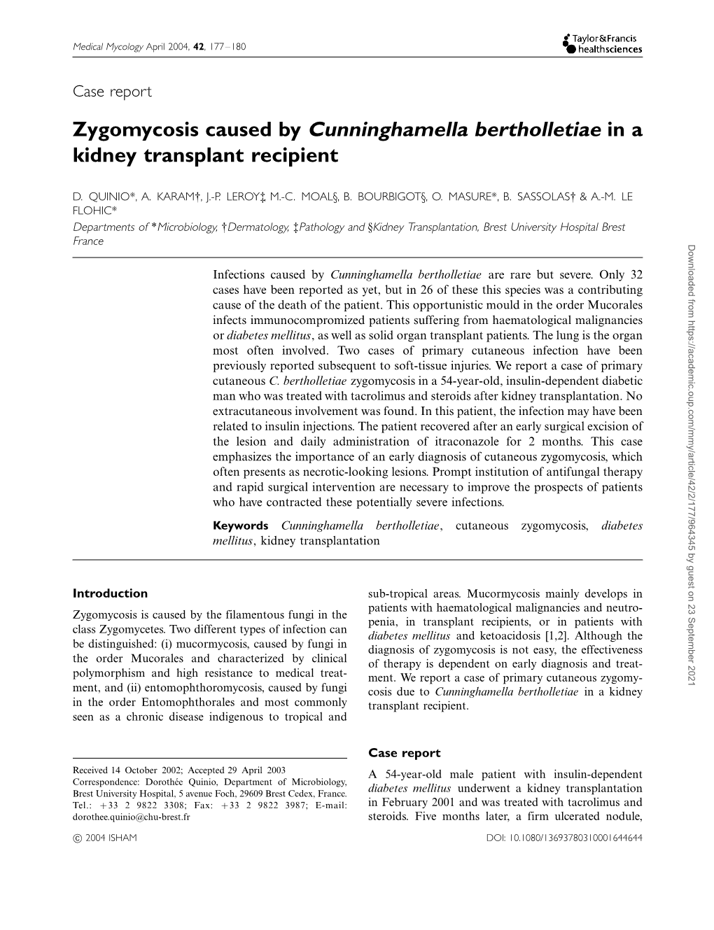 Zygomycosis Caused by Cunninghamella Bertholletiae in a Kidney Transplant Recipient