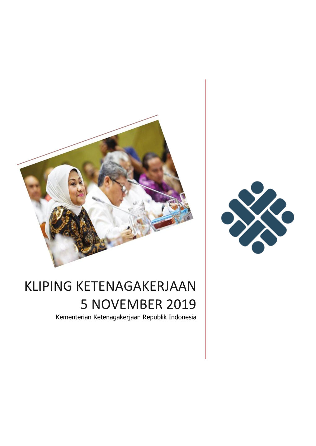 KLIPING KETENAGAKERJAAN 5 NOVEMBER 2019 Kementerian Ketenagakerjaan Republik Indonesia