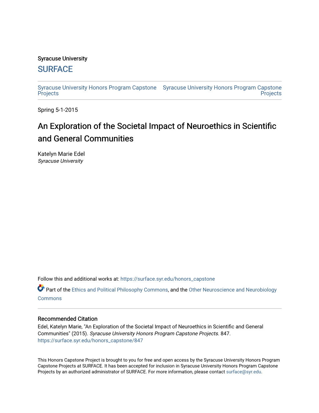 An Exploration of the Societal Impact of Neuroethics in Scientific and General Communities