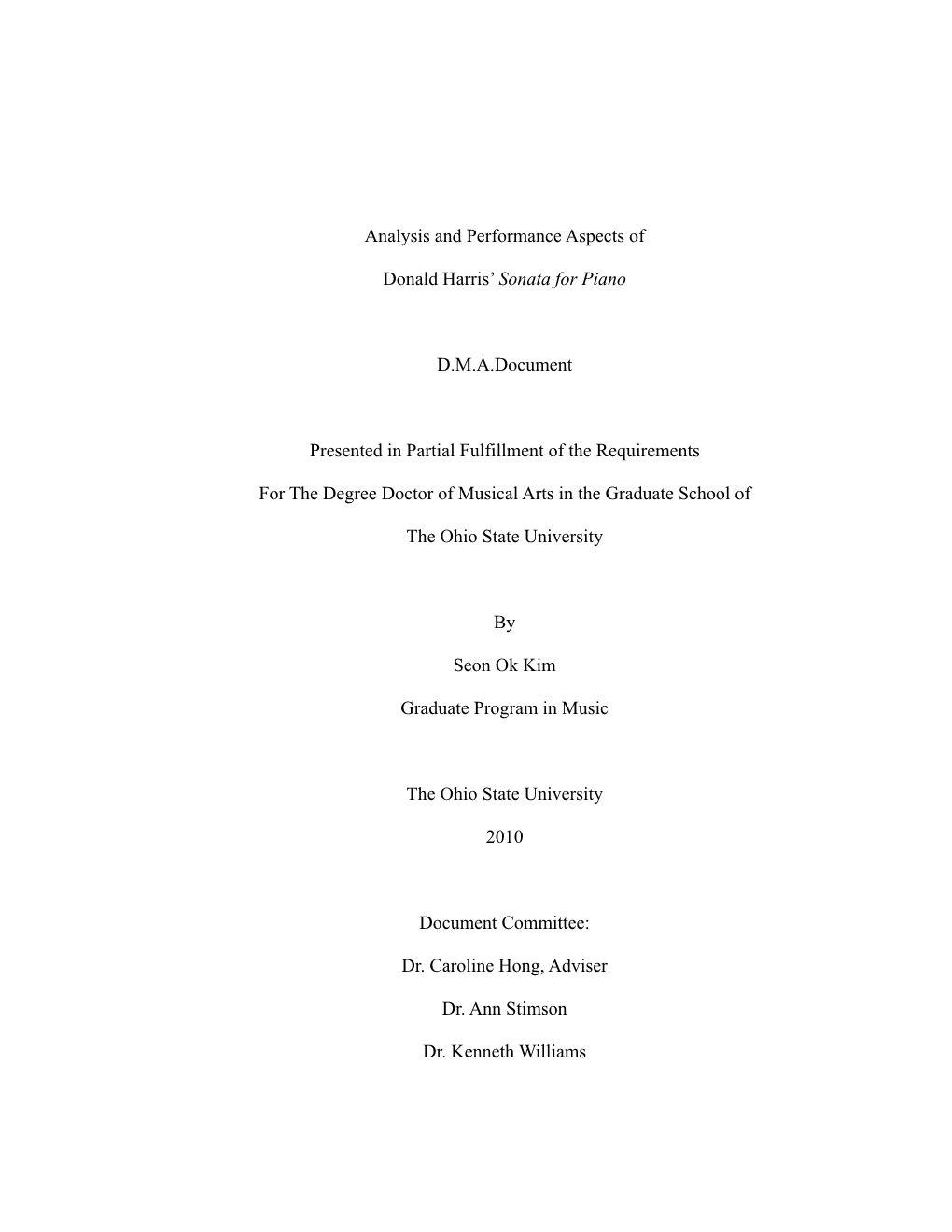 Analysis and Performance Aspects of Donald Harris' Sonata for Piano D.M.A.Document Presented in Partial Fulfillment of The