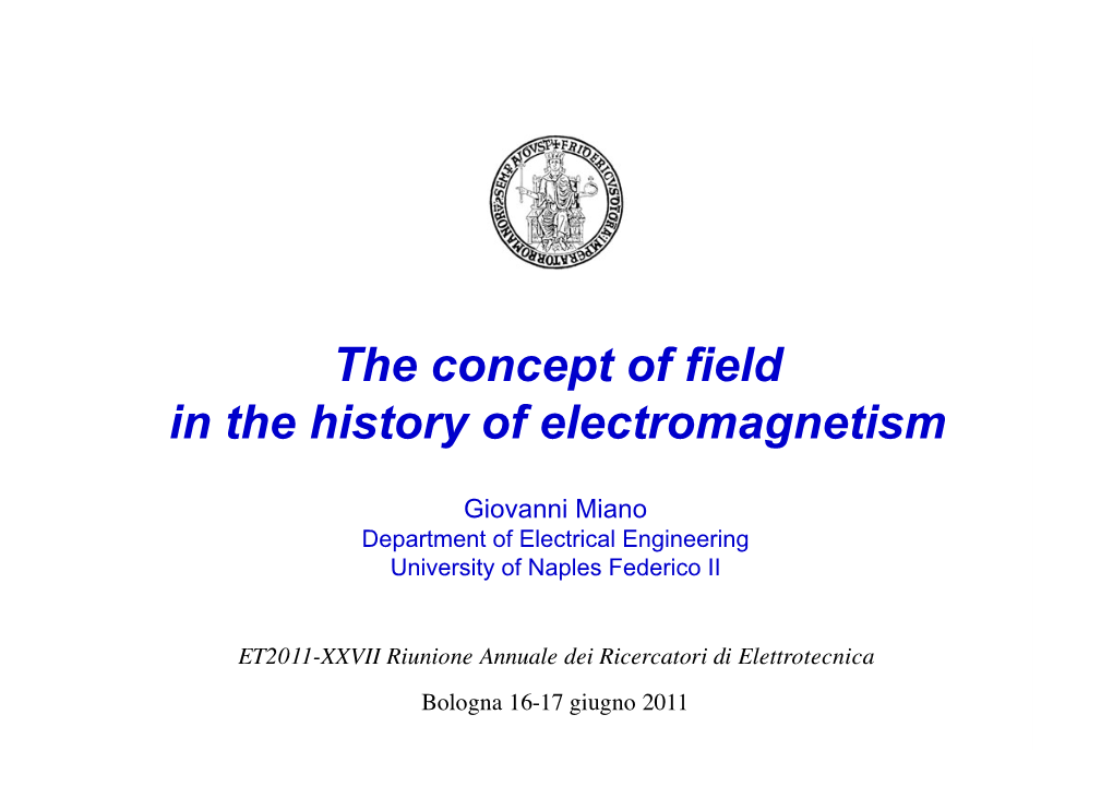 The Concept of Field in the History of Electromagnetism