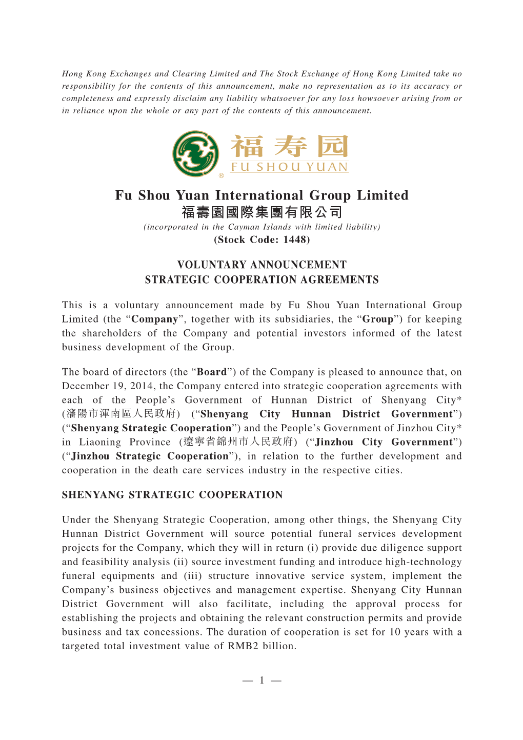 Fu Shou Yuan International Group Limited 福壽園國際集團有限公司 (Incorporated in the Cayman Islands with Limited Liability) (Stock Code: 1448)