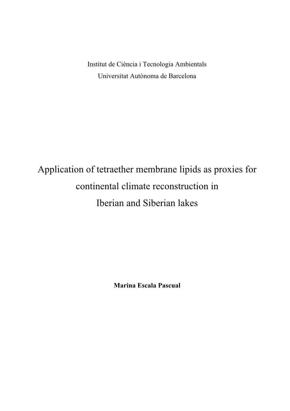 Application of Tetraether Membrane Lipids As Proxies for Continental Climate