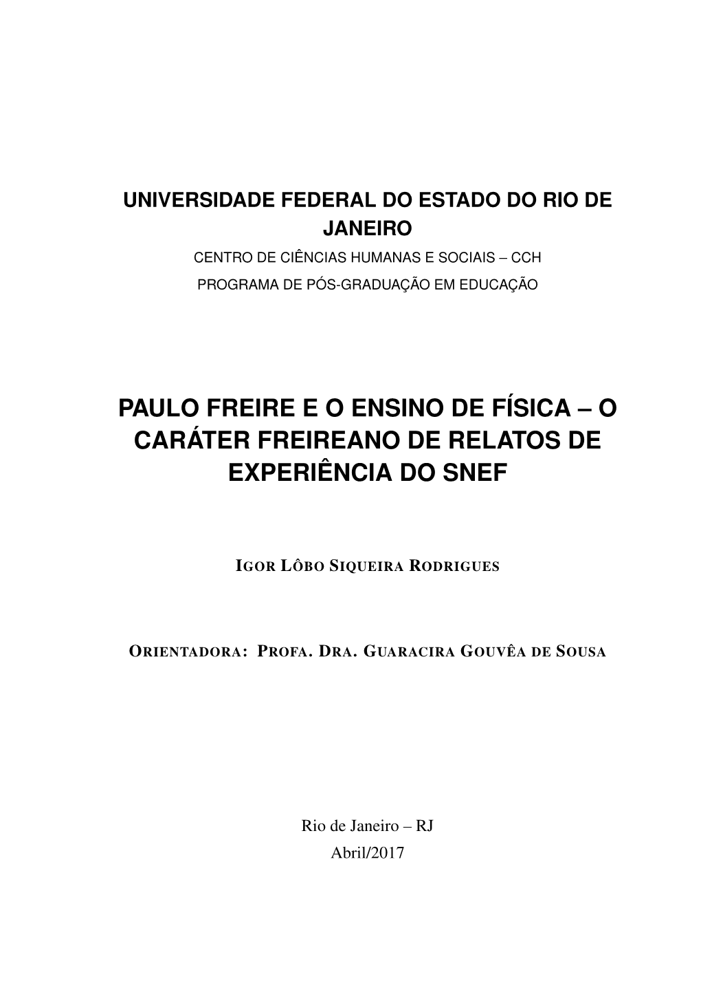 Paulo Freire E O Ensino De Física – O Caráter Freireano De Relatos De Experiência Do Snef