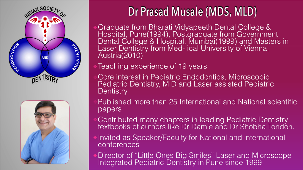 Dr Prasad Musale (MDS, MLD)